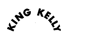 KING KELLY