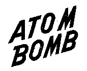 ATOM BOMB