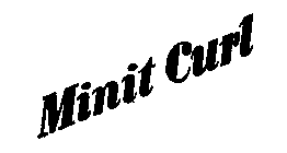 MINIT CURL