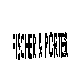 FISCHER & PORTER