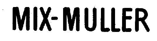 MIX-MULLER