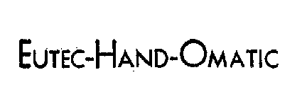 EUTEC-HAND-OMATIC