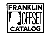 FRANKLIN OFFSET CATALOG