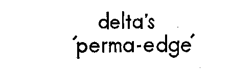 DELTA'S PERMA-EDGE
