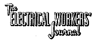 THE ELECTRICAL WORKER'S JOURNAL
