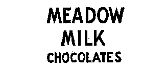 MEADOW MILK CHOCOLATES