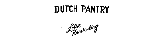 DUTCH PANTRY LOTTIE KEMBERLING