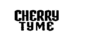 CHERRY TYME