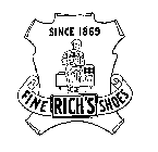 RICH'S FINE SHOES SINCE 1869