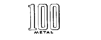 100 METAL
