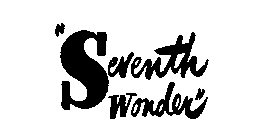 SEVENTH WONDER