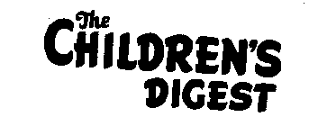 THE CHILDREN'S DIGEST