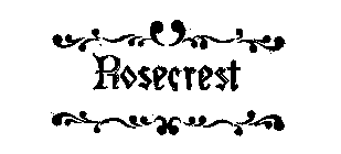 ROSECREST