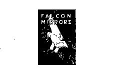 FALCON MIRRORS