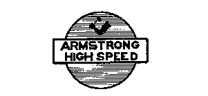 ARMSTRONG HIGH SPEED