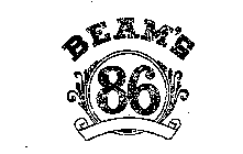 BEAM'S 86