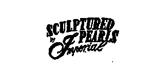 SCULPTURED PEARLS BY IMPERIAL