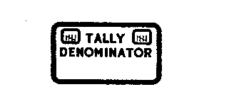 TALLY DENOMINATOR