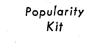 POPULARITY KIT