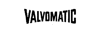 VALVOMATIC