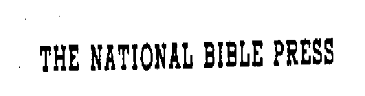 THE NATIONAL BIBLE PRESS