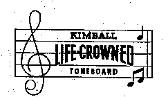 KIMBALL LIFE-CROWNED TONE BOARD
