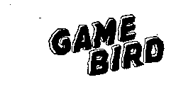 GAME BIRD