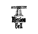 MISSION BELL