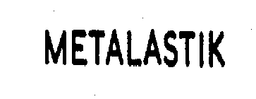 METALASTIK