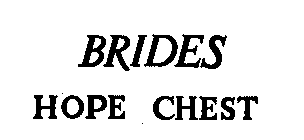BRIDES HOPE CHEST