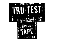 TRU-TEST GUMMED TAPE