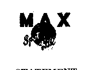 MAX SPOT KILL