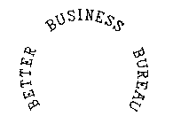 BETTER BUSINESS BUREAU