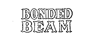 BONDED BEAM