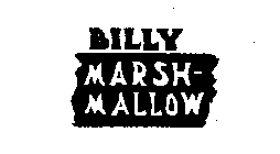 BILLY MARSHMALLOW
