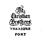 THE CHRISTIAN BROTHERS TREASURE PORT