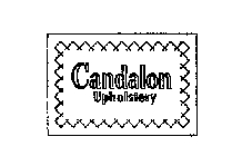 CANDALON UPHOLSTERY