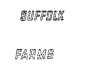SUFFOLK FARMS