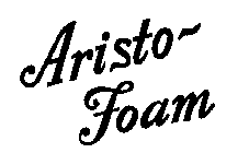 ARISTO-FOAM