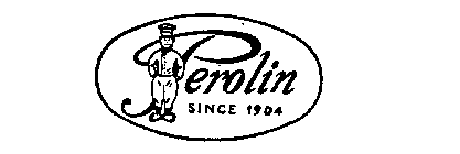 PEROLIN SINCE 1904