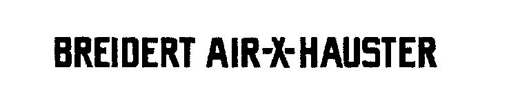 BREIDERT AIR-X-HAUSTER