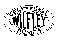 CENTRIFUGAL WILFLEY PUMPS