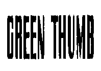 GREEN THUMB