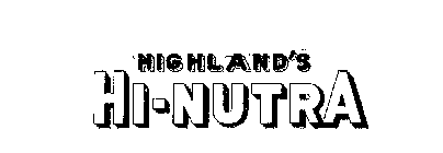 HIGHLAND'S HI-NUTRA