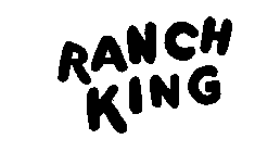 RANCH KING