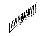 LAWN MARVEL