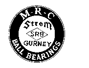 M-R-C STROM GURNEY SRB BALL BEARINGS