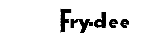 FRY-DEE