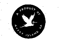 A PRODUCT OF AVERY ISLAND LA