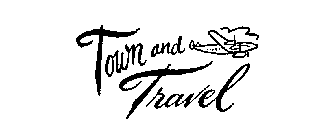TOWN AND TRAVEL
